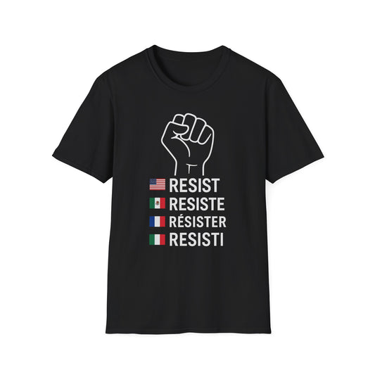 Resist Unisex Softstyle T-Shirt - Empowering Graphic Tee for Activists, Equality Apparel, Protest Wear, Gift for Allies