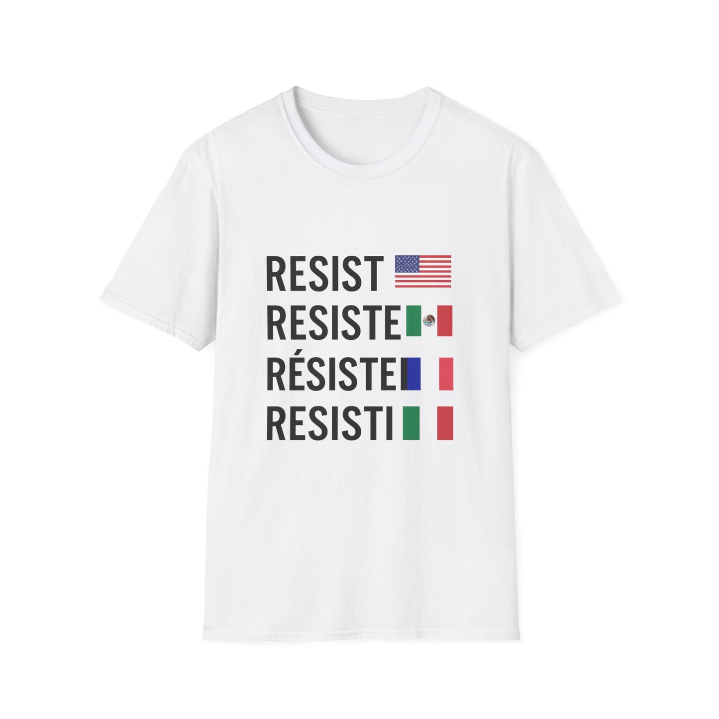 Resist Unisex Softstyle T-Shirt - Empowerment Tee for Activists, Protest Wear, Social Justice Apparel, Gift for Allies